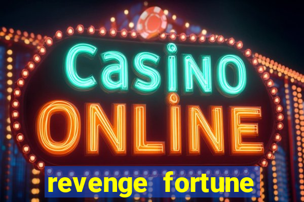 revenge fortune tiger 2